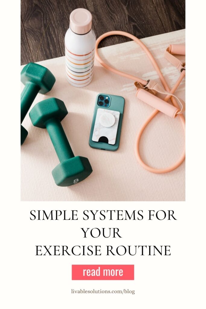 Simple Systems for Your Exercise Routine