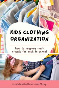 Back to School clothing organization to organize kids clothes