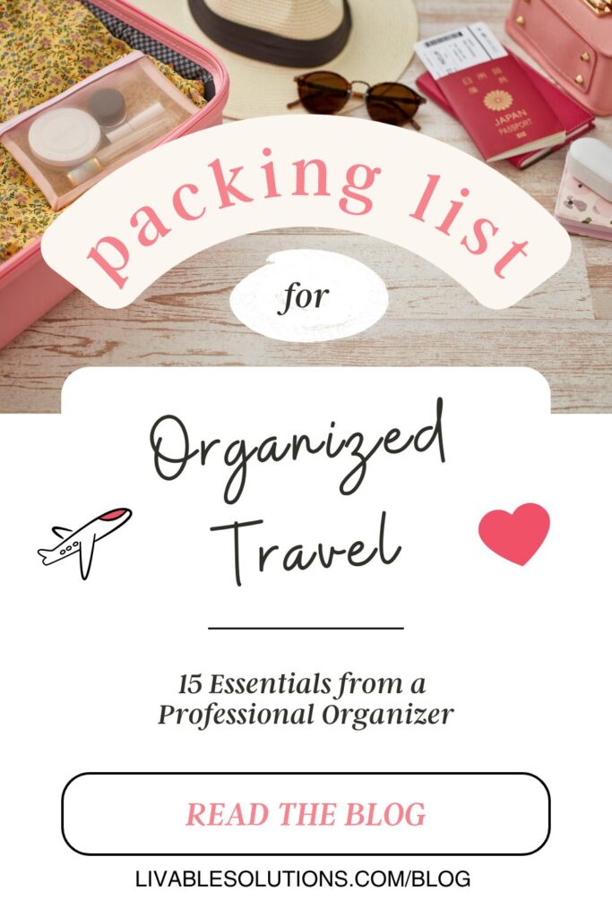 15 Packing Essentials for Organized Travel - Livable Solutions Blog