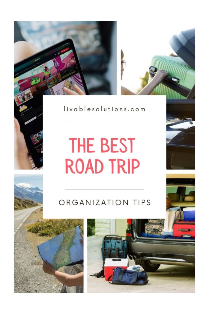 The Best Road Trip Organization Tips