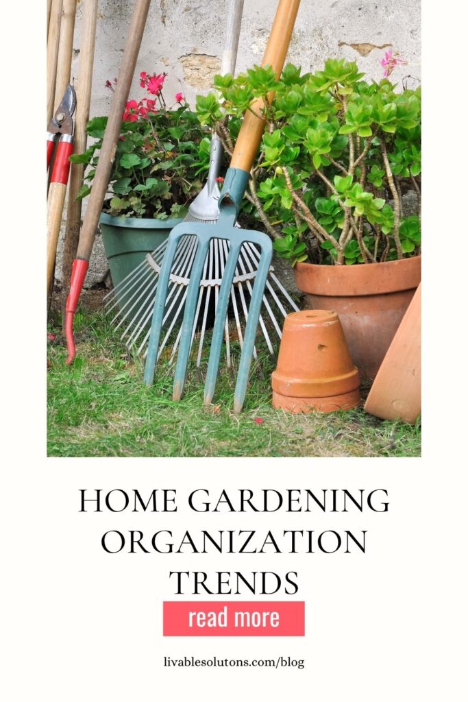 home gardening organization trends