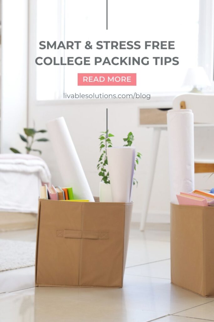 College Packing Tips - Livable Solutions Blog